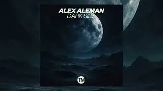 Alex Aleman - Dark Side