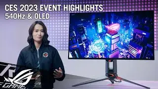 ROG Gaming Monitor: World's Fastest Gaming Monitor & 1440P Endgame Monitor &ndash; Highlights on CES 2023