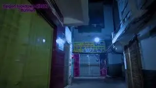 Saigon Lockdown June 2021 7PM Nightlife in Bui Vien Ambience sound City ride