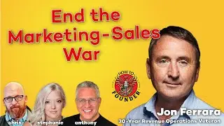 171 Why Marketing and Sales Fight (And How to Stop It) with Jon Ferrara