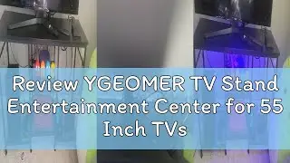 Review YGEOMER TV Stand Entertainment Center for 55 Inch TVs, with Charging Station and Lights Open