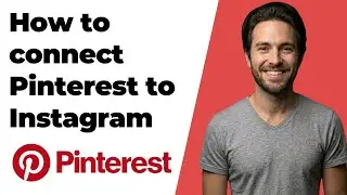 How To Connect Pinterest To Instagram (2026 Easy Guide)