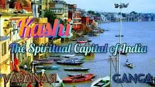 River Ganga @Kashi // Varanasi, Utter Pradesh, The spiritual capital of India