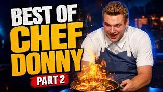 Best of Chef Donny Part 2