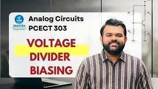 Voltage Divider Biasing Circuit | PCECT303 | ECT202 | Analog Circuits | KTU
