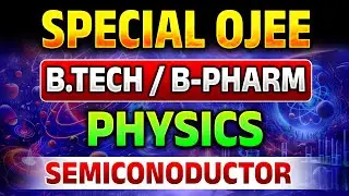 Physics | WPJ559 | |SEMICONDUOCUCTOR| OJEE/B.TECH /| Special OJEE #ojee2025 #physics