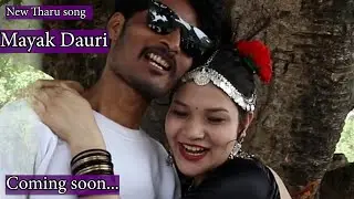 Tharu song Mayak Dauri..shooting report by resham chaudhary/Rupa chaudhary