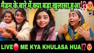 Madam k baare m bda khulasa!!
