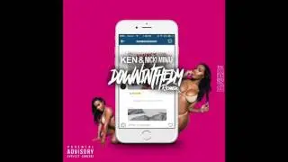 Down in the DM Remix- KentheMan & Nicki Minaj
