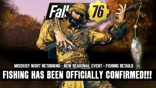 Fallout 76 - FISHING CONFIRMED // NEW Seasonal Event Coming // Mischief Night Returning!!