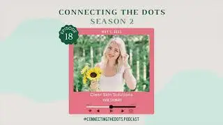 Episode 18 - Clear Skin Solutions with Katie Stewart