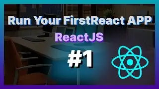 How to Install and Start React App | React in Marathi | React Tutorial Day1