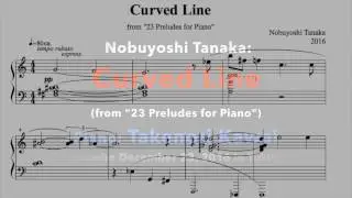 Nobuyoshi Tanaka: Curved Line / piano: Takenori Kawai
