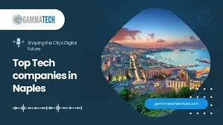 Top Tech Companies in Naples Are Changing the Game for Local Businesses