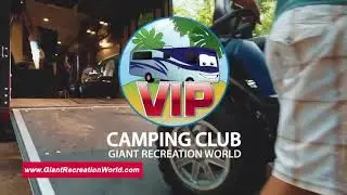 Giant Recreation World VIP Camping Club!
