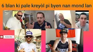 6 blan ki pale kreyòl pi byen nan mond lan