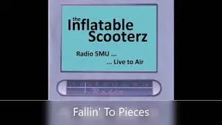 Inflatable Scooterz - Fallin' To Pieces