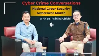 Cyber Crime Conversations - National Cyber Security Awareness Month with DSP KIHIKA CHISHI