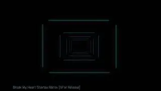 Dua Lipa - Break My Heart (Shartax Remix)
