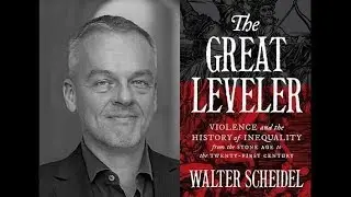 Walter Scheidel - The Great Leveler