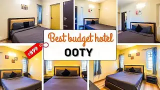 Best couple hotel in Ooty | Best budget hotel in Ooty | Best hotel in Ooty 