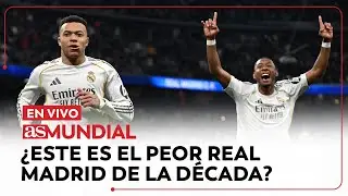 EN VIVO | ¿Este es el peor Real Madrid de la década? | AS Mundial