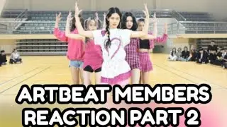 ARTBEAT MEMBERS REACTION TO ITZY-LOCO AB GIRLS DANCE COVER PART 2.