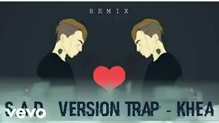 S.A.D - Khea | Instrumental Version Trap (Karaoke)