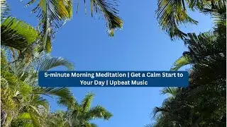 5 Minute Morning Reset | Calm Your Mind & Start Focused