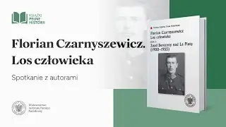 Florian Czarnyszewicz  Los człowieka &ndash; Książki pełne historii