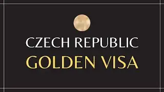 Czech Republic GOLDEN VISA