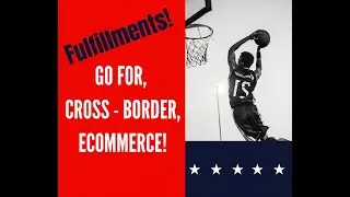 Fulfillments For Cross-border Ecommerce