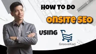 [Groovekart Tutorial] How To Do Onsite SEO For GrooveKart Store