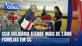 Mais de 1.800 famílias participam de ceia solidária em Santa Catarina