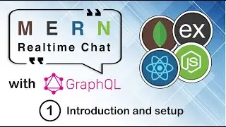 Realtime Chat App using Nodejs React and Graphql - Part 1: Introduction and Setup