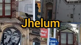 Jhelum ki new and old look!!