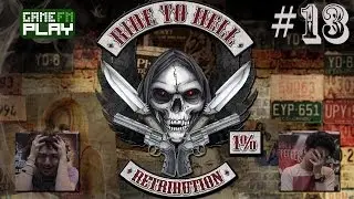 [GameFM Play] Ride to Hell: Retribution #13: Deserto Infinito