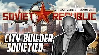 Costruire un paradiso Socialista - Workers & Resources: Soviet Republic - Gameplay ITA - PROVIAMOLO