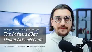 Can B&uuml;y&uuml;kberber on the concept and making of the &lsquo;M&eacute;tiers d&rsquo;art Collection&rsquo;