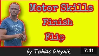 Motor Skills - Finish Flip - IGP Online Academy by Tobias Oleynik.