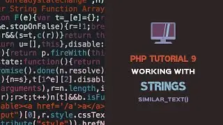 PHP STRINGS TUTORIAL #9 🐘 similar_text — Calculate similarity between 2 strings