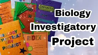 Biology investigatory project| Project on Immunity| biology investigatory project class12| MakingYou