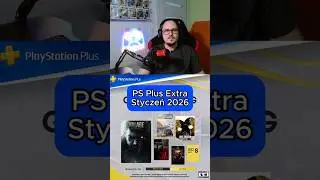Nowe gry w PS Plus Extra &ndash; styczeń 2026 🎮🔥
