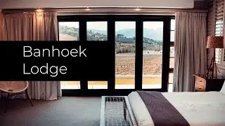 Banhoek Lodge | Stellenbosch | Cape Town