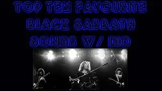 Tuesday's Top Ten in Under Ten Minutes - Black Sabbath Songs w/ Dio