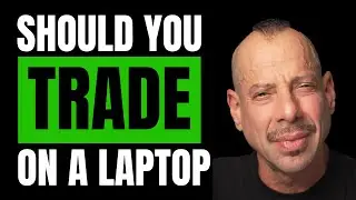 Trading Computer Secrets: Should You Use A Laptop For Trading?