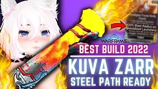 Warframe Лучшая сборка Кува Зарра Steel Path 2022