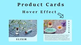 Creating Product Cards with Captivating Hover Effects and Animations || Product Cards HTML and CSS