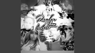 Realer Than Most