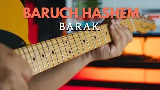 Baruch Hashem - Barak (INTRO DE GUITARRA CON TABLATURAS)